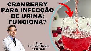 Cranberry Para Infecção Urinária: Funciona