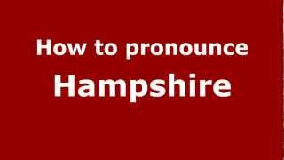How to pronounce Hampshire