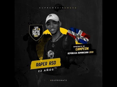Raper RSD Campeon 2019 Supremacia MC Republica Dominicana