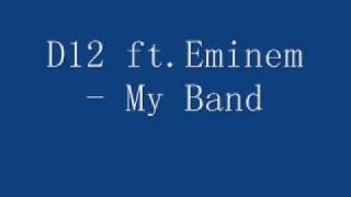 eminem and d12 my band