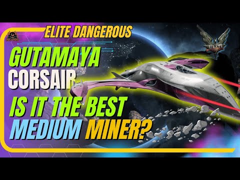 Ist der Gutamaya Corsair das beste Bergbauschiff im Jahr 2025?