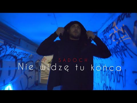SADOCH - Nie widzę tu końca prod.ANS