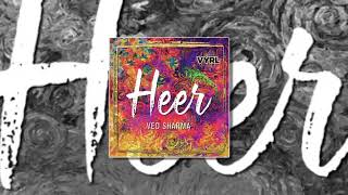 Heer Ved Sharma (Audio Song) New Song 2019 | Latest Hindi Songs 2019