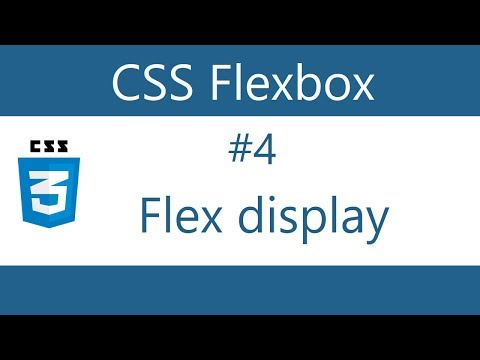 Flexbox Tutorial 4 Flex display