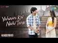 Yahaan Koi Nahi Tera Murderbaad Nakul Roshan Sahdev Kanikka Kapur Shaan Rickie Kuku Prabhas