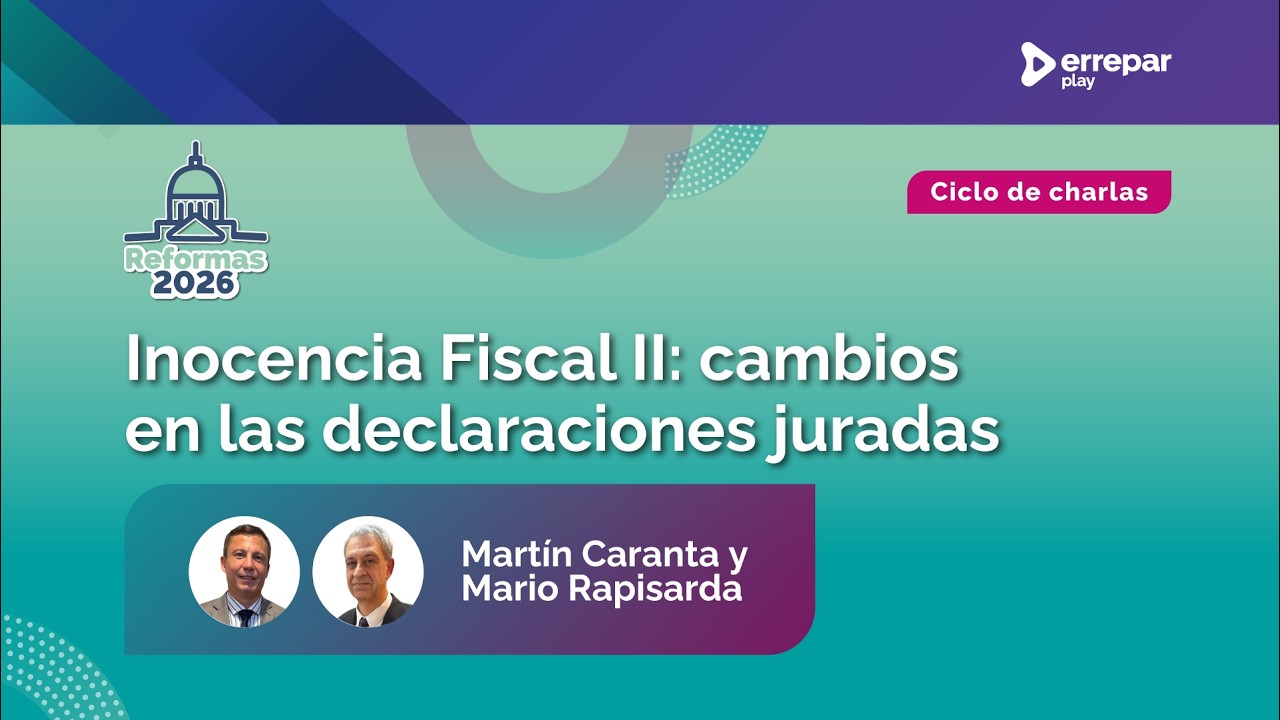 Inocencia Fiscal II: cambios en las DDJJ
