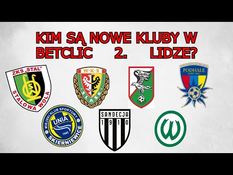 KIM SĄ NOWE KLUBY W BETCLIC 2. LIDZE NA 25/26?