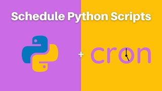 How to Schedule a Python Script with a Cron Job