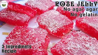 Rose Jelly Without Gelatin, Agar Agar | 3 Ingredients Dessert Recipe | Homemade Jelly Recipe |
