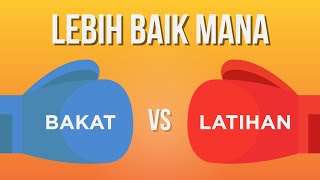 Download lagu Lebih Baik Mana: Bakat atau Latihan? mp3