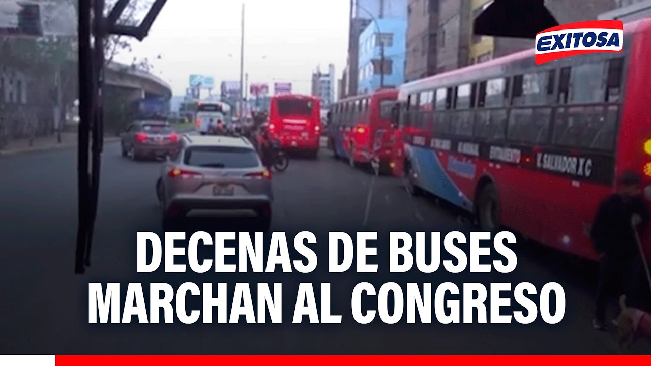 🔴🔵 Decenas de buses marchan al Congreso: PNP brinda detalles de sorpresiva movilización