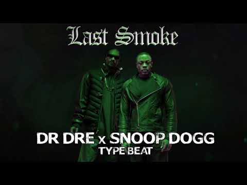 Detox x Dr Dre Type Beat - Last Smoke