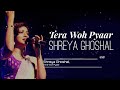 Tera Woh Pyaar | Rubaru | Shreya Ghoshal | AVS