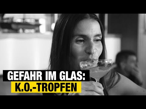 K.O.-Tropfen: Gefahr im Glas - so schützt Du Dich