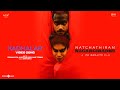 Kadhalar Video Song HDR Natchathiram Nagargiradhu Pa Ranjith Tenma Kalai Kalidas Dushara