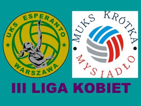 III Liga Kobiet: UKS Esperanto - MUKS Krótka Mysiadło