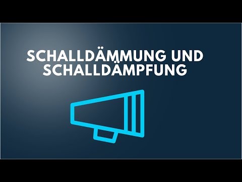 Schalldämmung und Schalldämpfung  - bessere Raumakustik