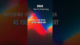 Berlin - Take My Breath Away #berlin #takemybreathaway #music #songclip  #powerballad  #80smusic