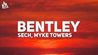 Sech, Myke Towers - Bentley (Letra)