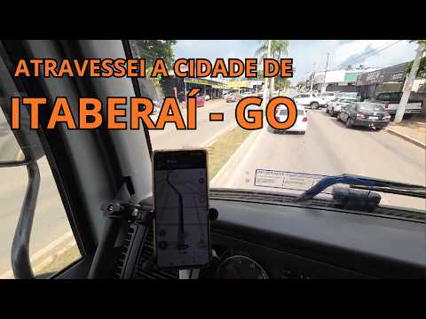PASSANDO PELA CIDADE DE ITABERAÍ - GO