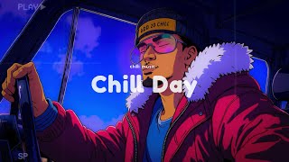 Chillhop Beats 🌱 Lofi Hip Hop | Just a Chill Day