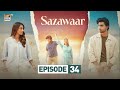Sazawaar Episode 34 28 Jan 2026 Khaqan Shahnawaz Alishba Khan Eng Sub ARY Digital Drama