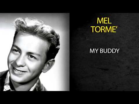 My Buddy - Mel Torme