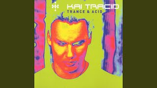Trance &amp; Acid (Radio Edit)