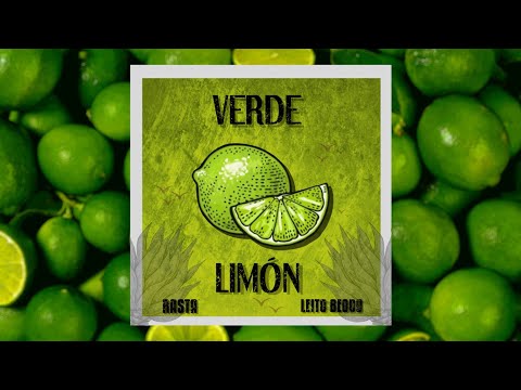 RASTA BV x LEITO BEODO - VERDE LIMÓN (ft. FLOR) (LETRA) [2020]