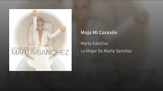 Moja Mi Corazón - Marta Sánchez