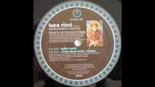 Luca Ricci Pres. Ventunesimo Secolo ‎– Tribute To San Francesco D'Assisi (Chris Micali Remix)