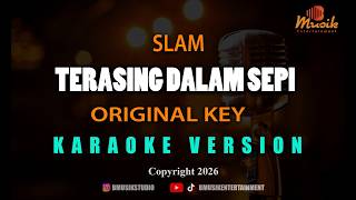 Download lagu Slam - Terasing Dalam Sepi [Karaoke] mp3