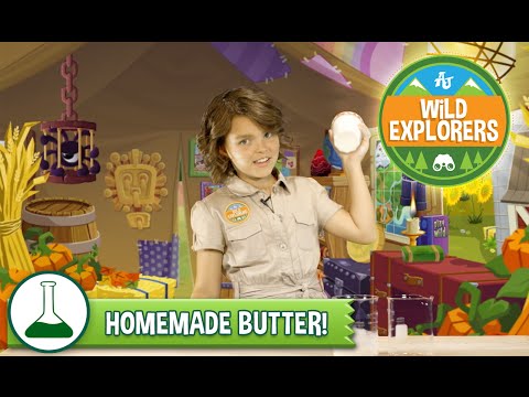 Wild Explorers - Make Your Own Butter!