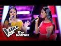 The Battles : Shakya Nethmi v Rashmi Pabasara | Adaraya Nisa | The Voice Teen Sri Lanka