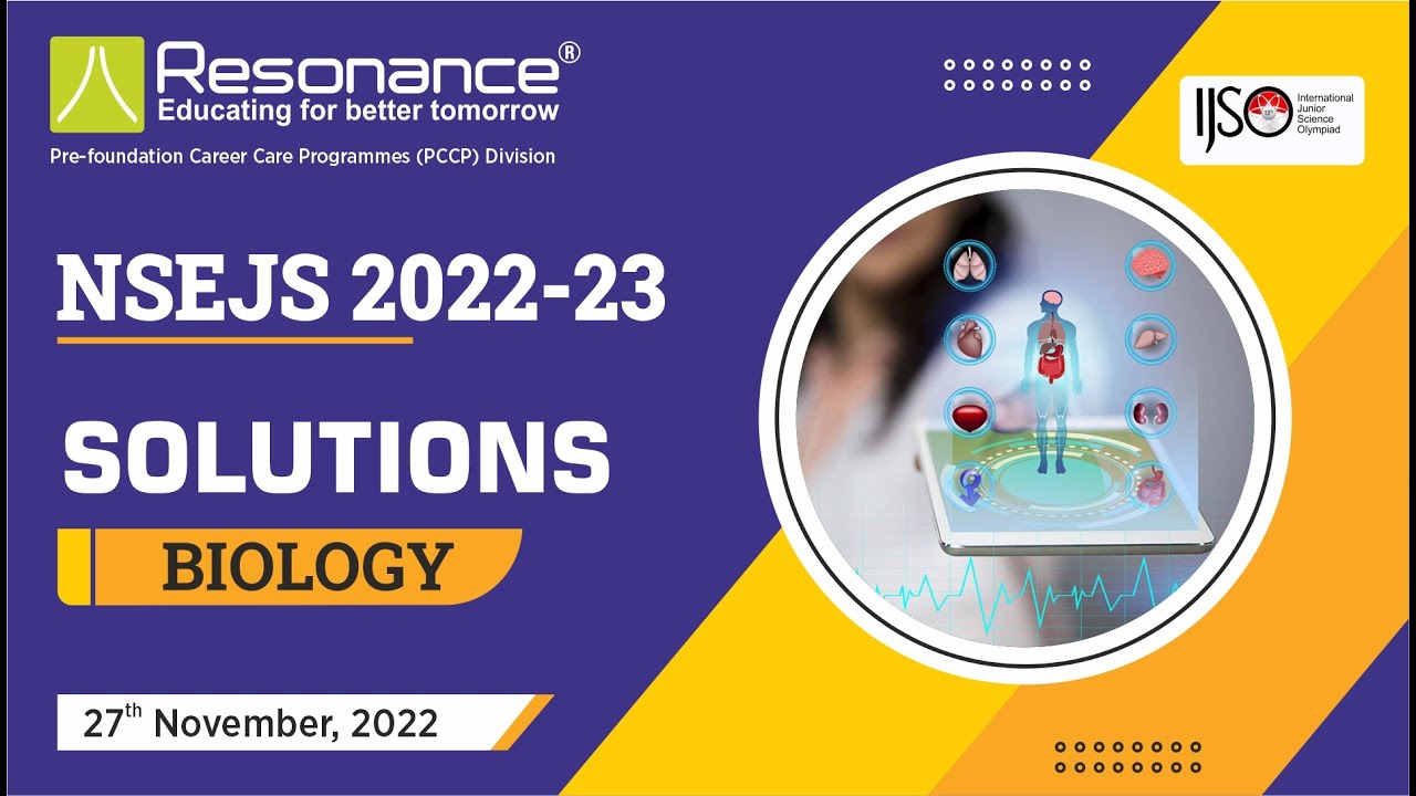 NSEJS Bio Solution 2022