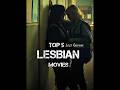 Top 5 Lesbian Movies Movie Moviescene Lgbtqia Cinema Netflixseries
