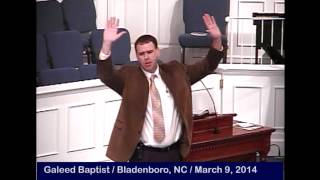 preview picture of video 'Galeed Baptist Sermon Sun AM March 9, 2014'