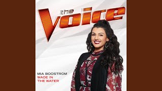 Wade In The Water (The Voice Performance)