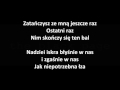 Krzysztof Krawczyk - Ostatni raz zatańczysz ze mną Tekst Krzysztof Krawczyk - Ostatni raz zatańczysz ze mną Tekst