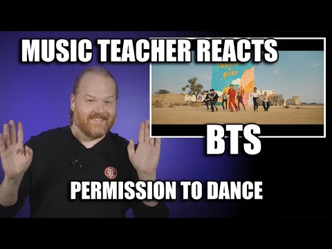 Music Teacher Reacts: BTS - Permission To Dance