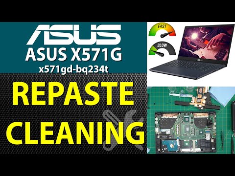 How to Repaste and Clean ASUS X571G - X571GD BQ234T Laptop - Step-by-Step Guide