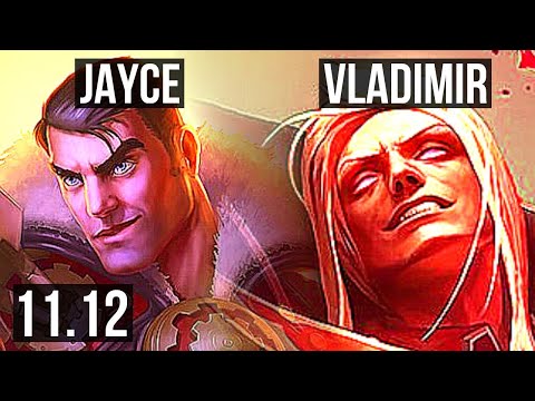 JAYCE vs VLADIMIR (TOP) | Quadra, 66% winrate, Legendary | KR Grandmaster | v11.12