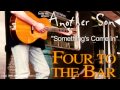 Four to the Bar - "Something's Come In" [Audio]