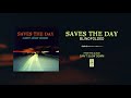 Saves The Day "Blindfolded"