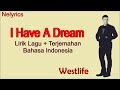 Westlife I Have A Dream Lirik Lagu Terjemahan Indo