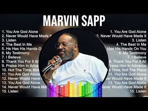 Top M A R V I N S A P P Gospel Songs 2024 ~ Best Christian Gospel Songs
