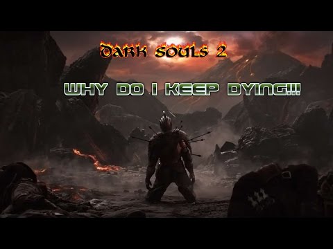 Dark Souls 2 - 