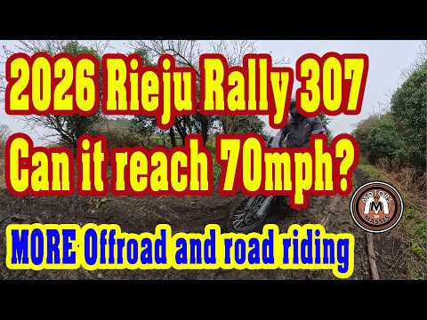 Rieju Rally 307 Can it reach 70mph? PLUS more offroad and road riding