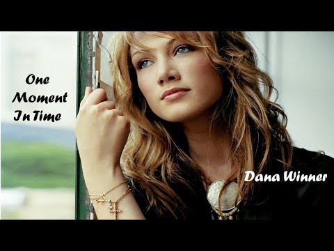 One Moment In time - Dana Winner (tradução) HD