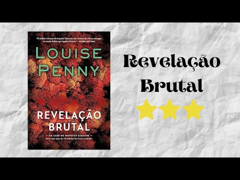 Resenha #397 - Revelao Brutal de Louise Penny